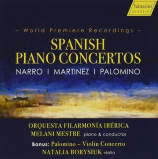 Narro/Martinez/Palomino: Spanish Piano Concertos