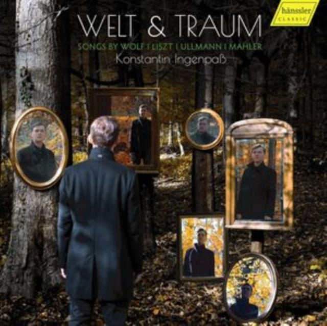 Welt & Traum: Songs By Wolf/Liszt/Ullmann/Mahler