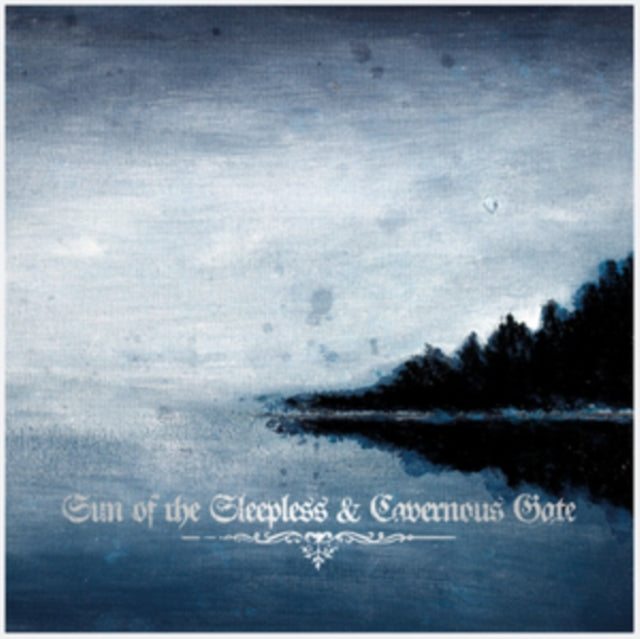 Sun of the Sleepless/Cavernous Gate