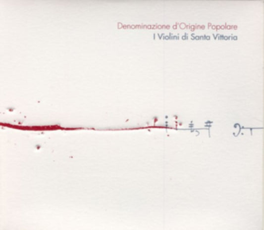 I Violini Di Santa Vittoria: Denominazione D'origine Popolare