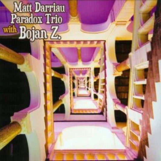 Matt Darriaut & Paradox Trio With Bojan Z.