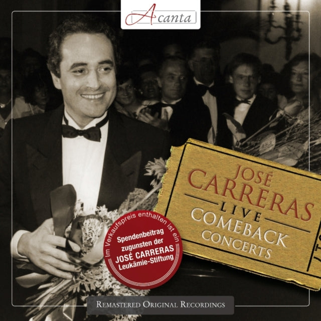 José Carreras: Live Comeback Concerts
