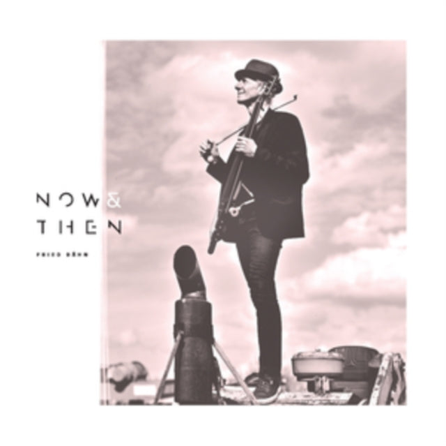 Now & Then