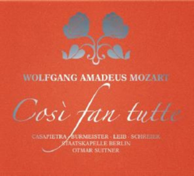 Wolfgang Amadeus Mozart: Cosi Fan Tutte