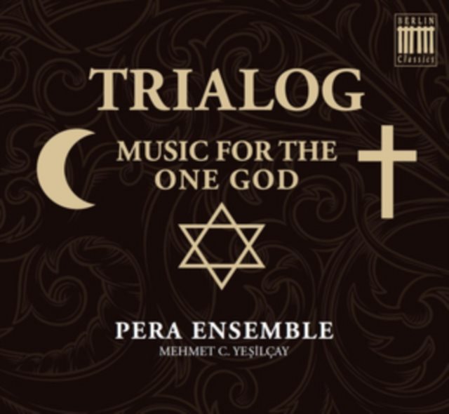 Trialog: Music for the One God