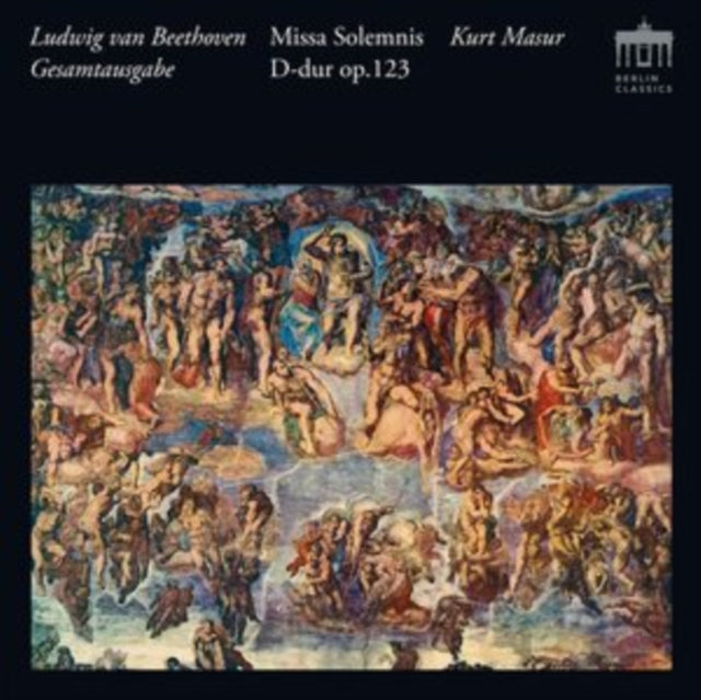 Ludwig Van Beethoven: Missa Solemnis D-dur, Op. 123