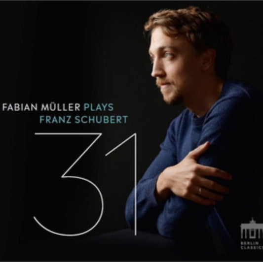 31: Fabian Müller Plays Franz Schubert