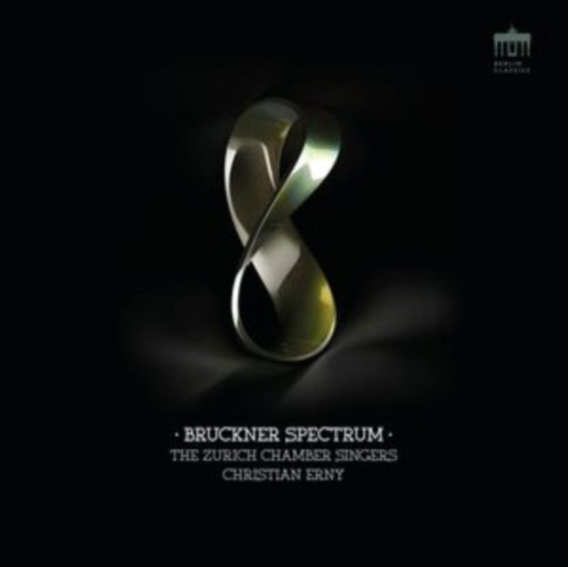 The Zurich Chamber Singers: Bruckner Spectrum