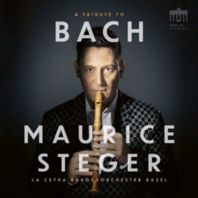 Maurice Steger: A Tribute to Bach