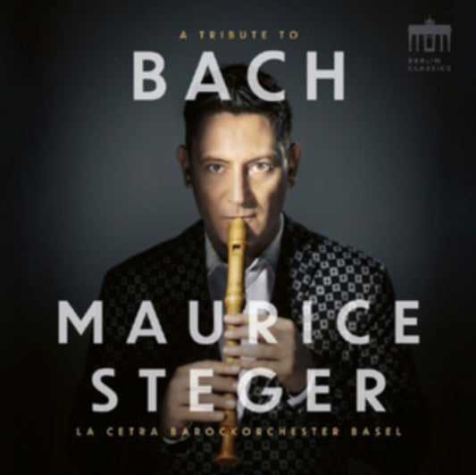 Maurice Steger: A Tribute to Bach