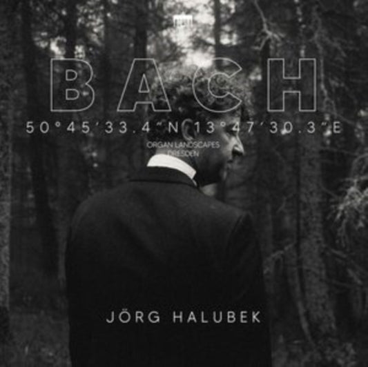 Jörg Halubek: Bach - Organ Landscapes Dresden
