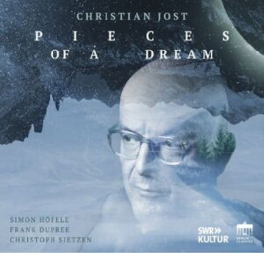 Christian Jost: Pieces of a Dream