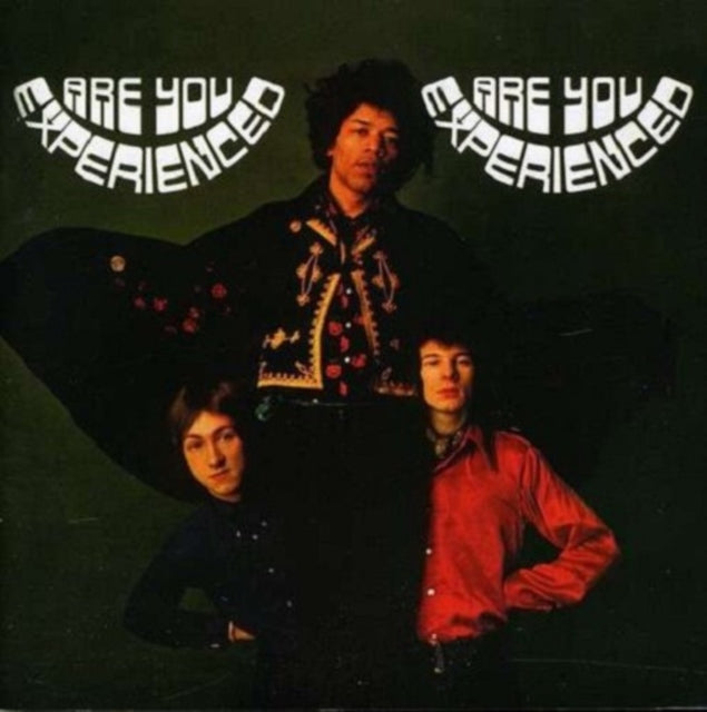 Are You Experienced