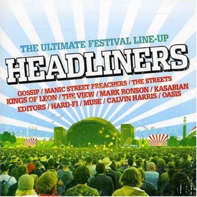 Headliners - The Ultimate Festival Line-up