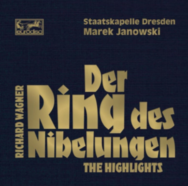 Richard Wagner: Der Ring Des Nibelungen