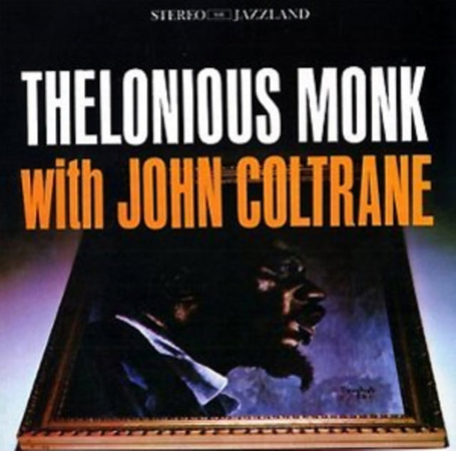 Thelonius Monk With John Coltrane