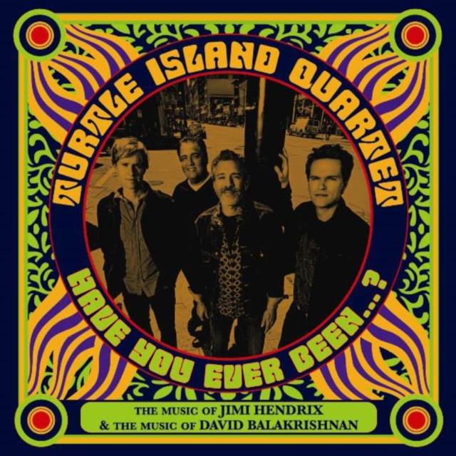 Turtle Island Quartet: Have You Ever Been...?