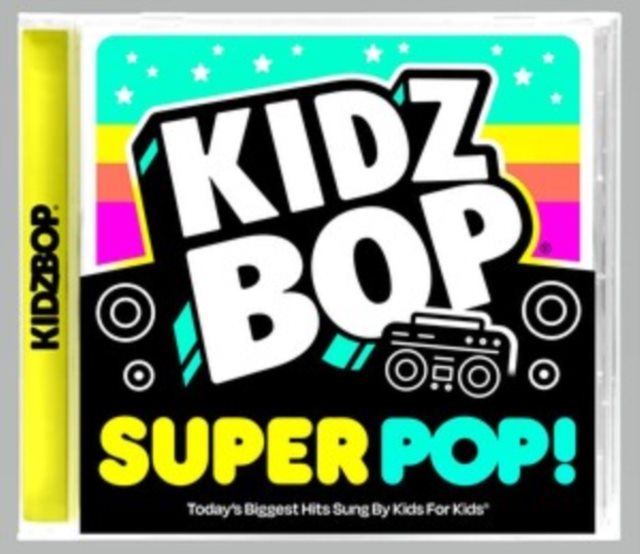 Kidz Bop Super POP!