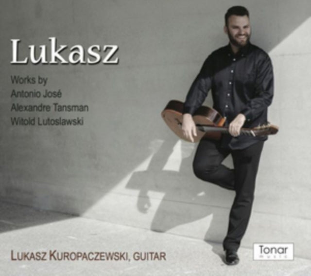 Lukasz: Works By Antonio José/Alexandre Tansman/Witold...