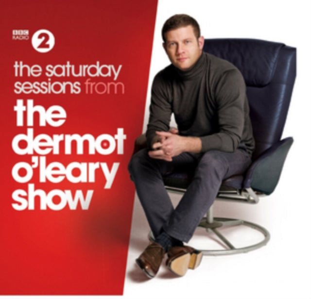 The Saturday Sessions from the Dermot O'Leary Show