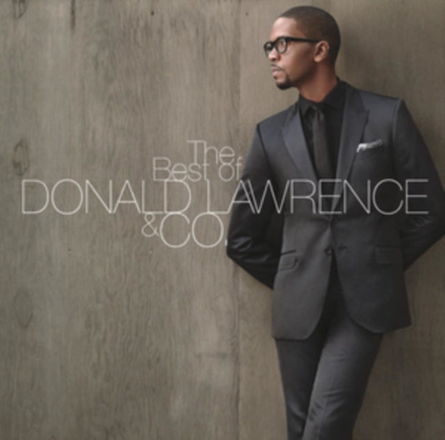 Best of Donald Lawrence & Co