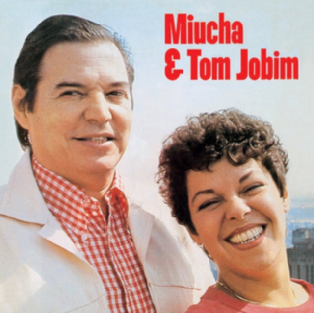 Miúcha & Tom Jobin