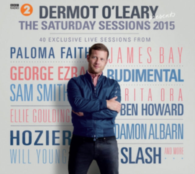 Dermot O'Leary Presents the Saturday Sessions 2015