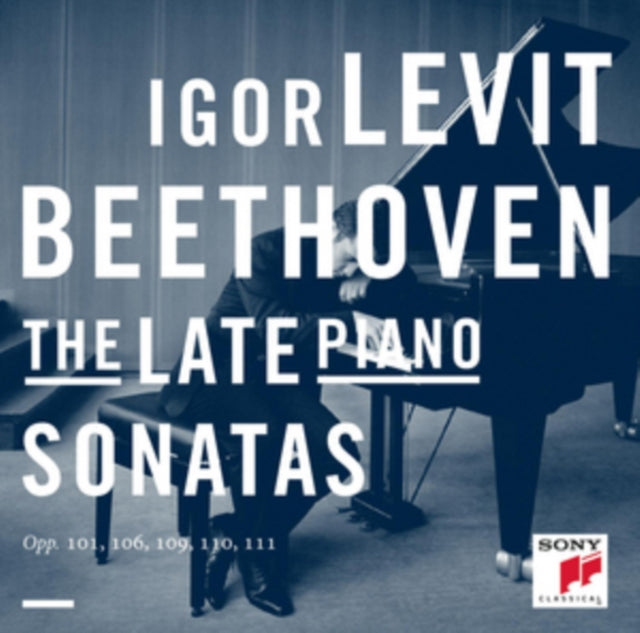 Igor Levit: Beethoven - The Late Piano Sonatas