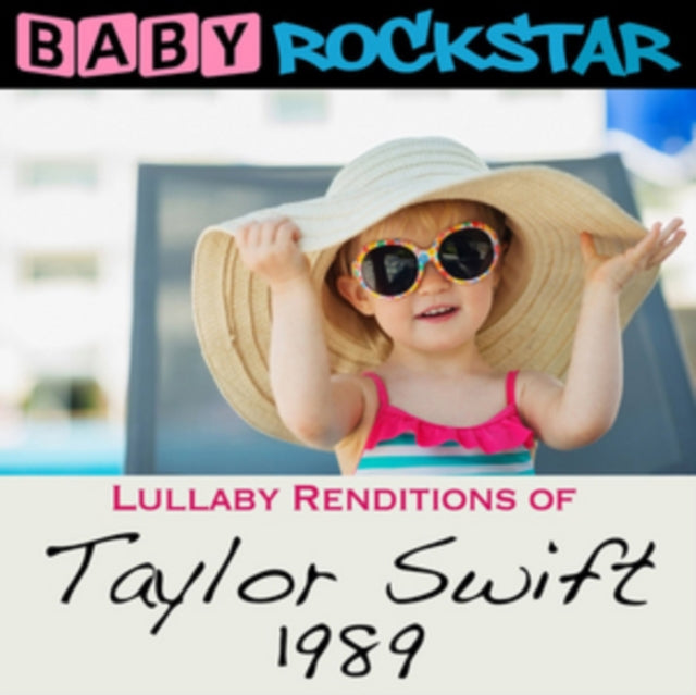 Lullaby Renditions of Taylor Swift: 1989