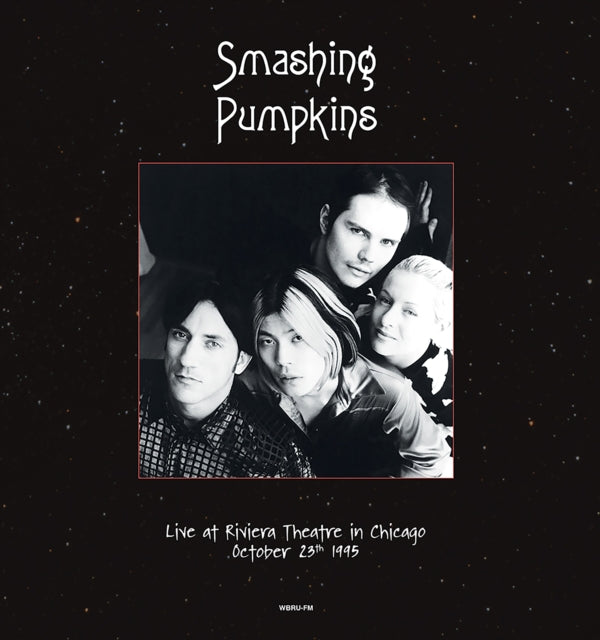 Live at Riviera Theatre, Chicago, October 23th 1995 - WBRU-FM