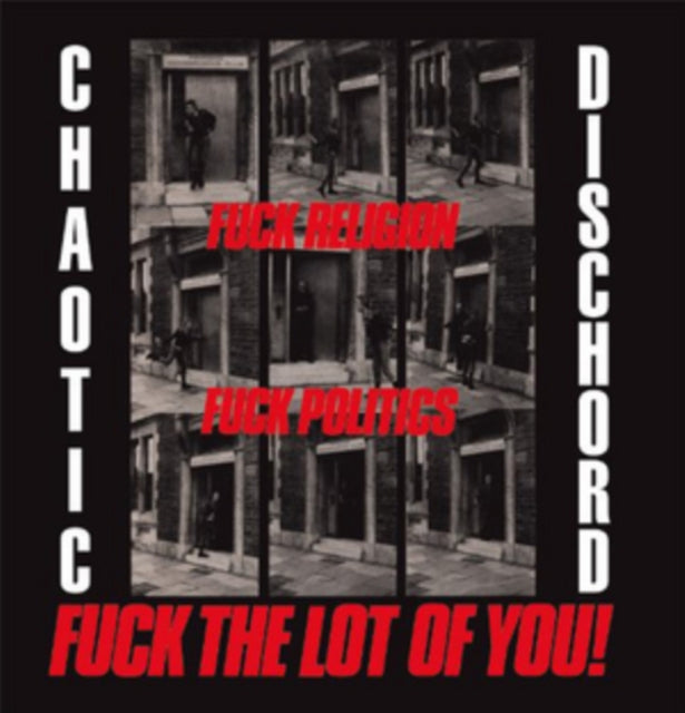 F**k Religion, F**k Politics, F**k the Lot of You!