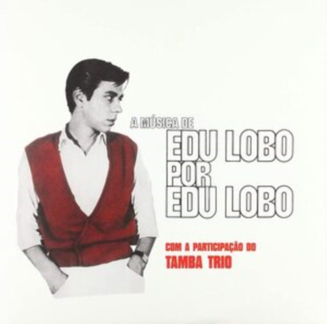 A Música De Edu Lobo Por Edu Lobo