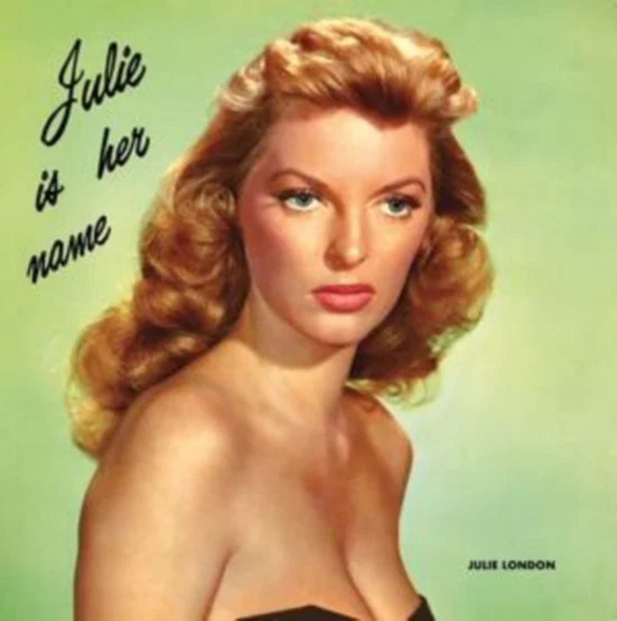 Julie Is Her Name