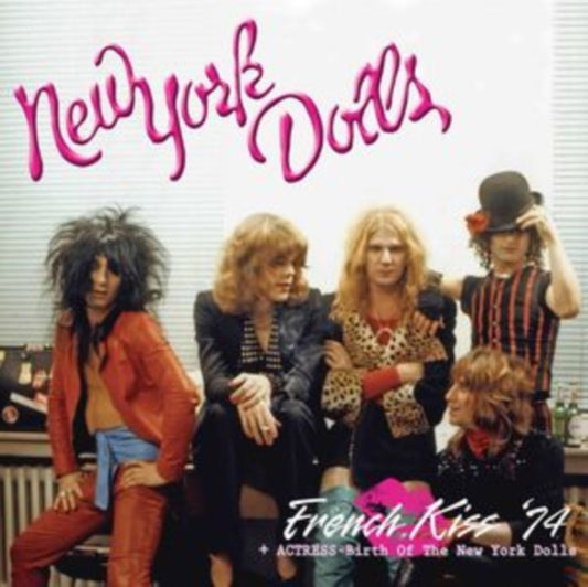 French Kiss 74 + Actress - Birth of the New York Dolls