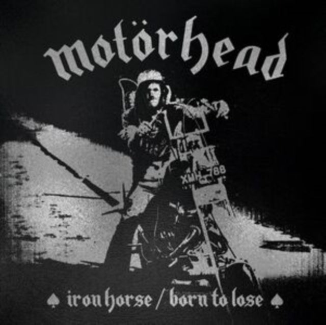 Iron Horse/Born to Lose
