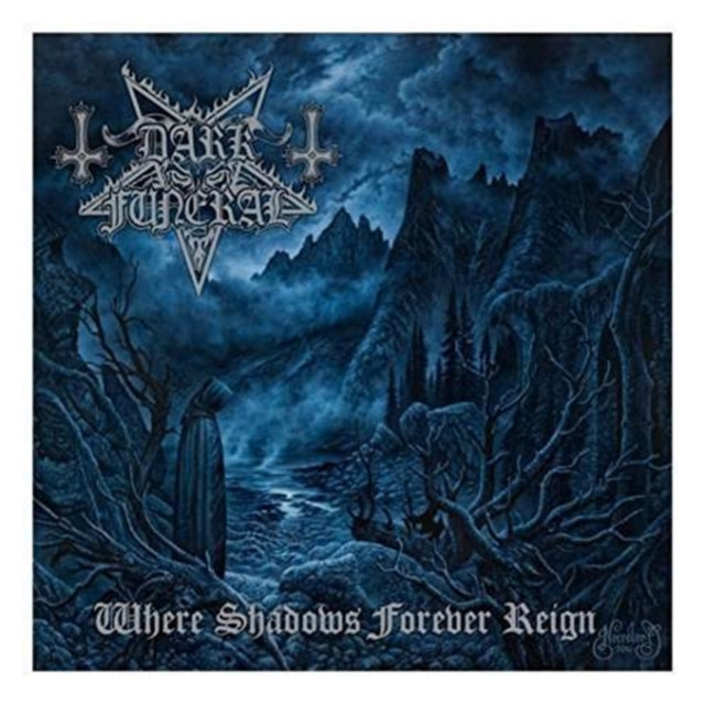 Where Shadows Forever Reign