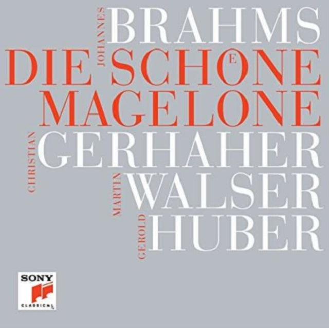 Johannes Brahms: Die Schone Magelone
