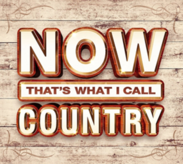 NOW That's What I Call Country