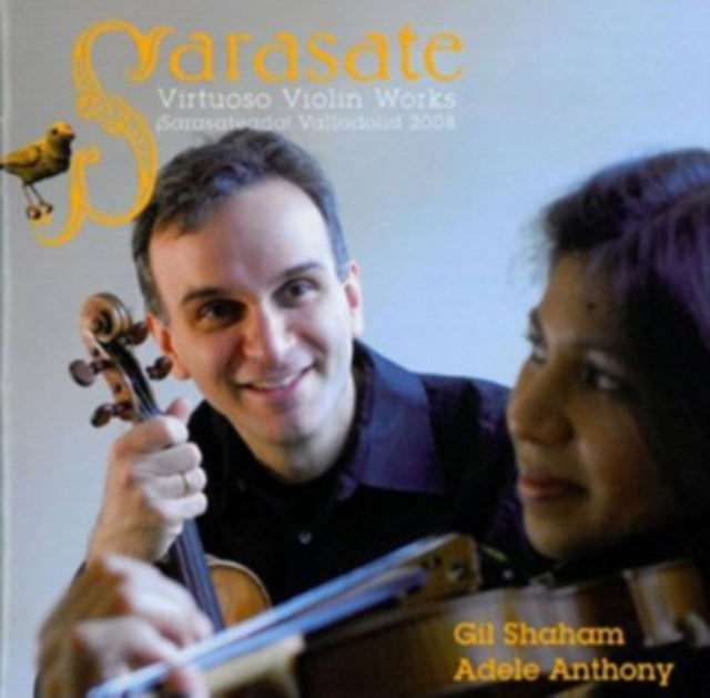Pablo De Sarasate: Virtuoso Violin Works