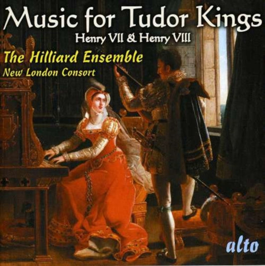 Music for Tudor Kings Henry VII & Henry VIII