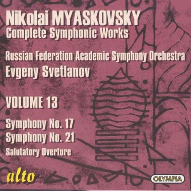 Nikolai Myaskovsky: Complete Symphonic Works