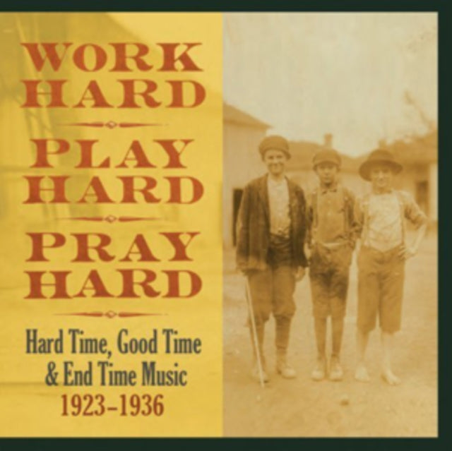 Work Hard, Play Hard, Pray Hard: