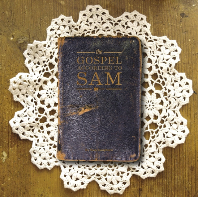 The Gospel According to Sam