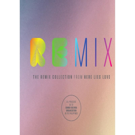 Here Lies Love - The Remix Collection