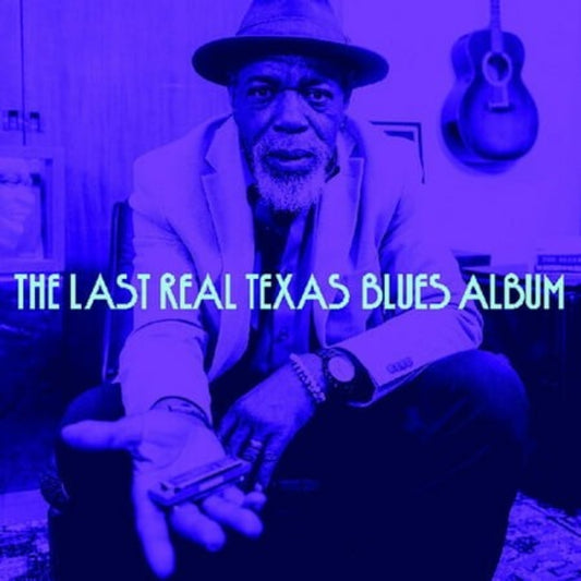 The Last Real Texas Blues Album
