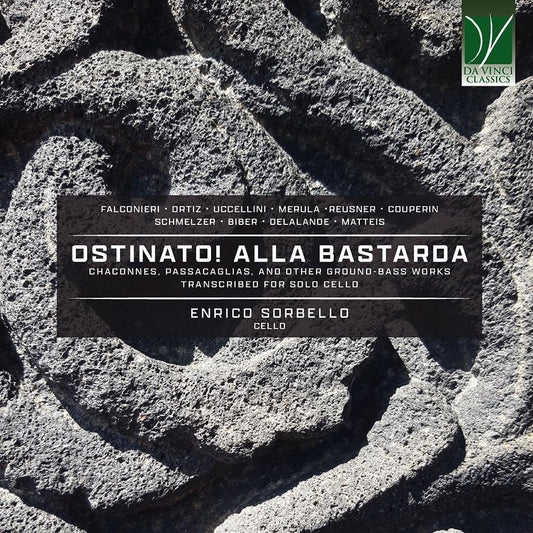 Ostinato! Alla Bastarda. Chaconnes. Passacaglias. And Other Ground-Bass Works