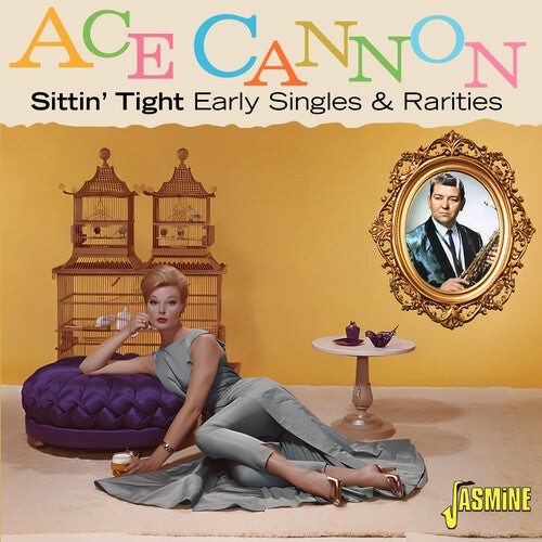 Sittin Tight - Early Singles & Rarities