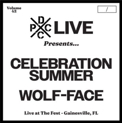 Celebration Summer & Wolf-Face DCxPC Live Vol. 42