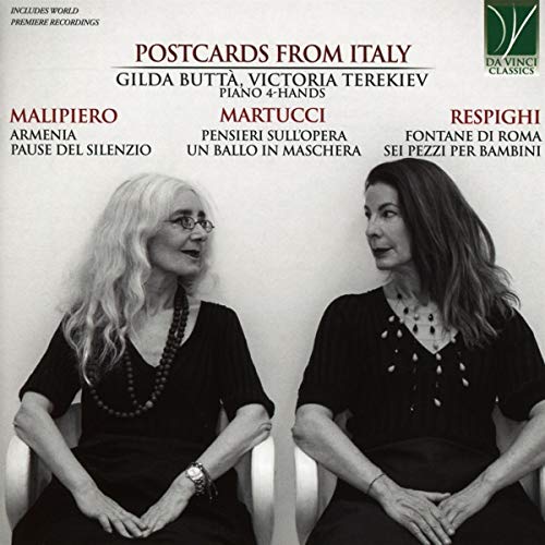 Martucci. Respighi. Malipiero: Postcards From Italy. Italian Music For Piano 4-