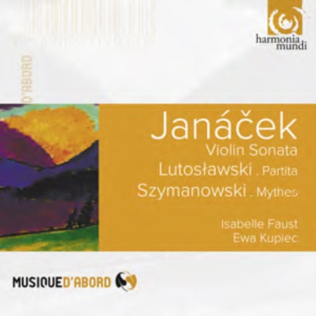 Janacek: Violin Sonata/Lutoslawski: Partita/Szymanowski: Mythes